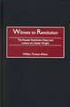 Witness to Revolution: The Russian Revolution Diary and Letters of J. Butler Wright