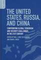 The United States, Russia, and China: Confronting Global Terrorism and Security Challenges in the 21st Century