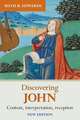 Discovering John – Content, Interpretation, Reception