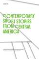 Contemporary Short Stories from Central America