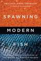 Spawning Modern Fish – Transnational Comparison in the Making of Japanese Salmon