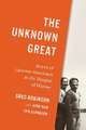 The Unknown Great – Stories of Japanese Americans at the Margins of History