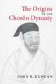 The Origins of the Choson Dynasty