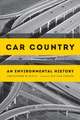 Car Country – An Environmental History