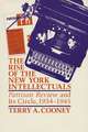 The Rise of the New York Intellectuals: Partisan Review and Its Circle, 1934–1945