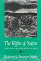 The Rights of Nature: A History of Environmental Ethics