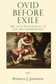 Ovid before Exile: Art and Punishment in the Metamorphoses