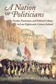 A Nation of Politicians: Gender, Patriotism, and Political Culture in Late Eighteenth-Century Ireland