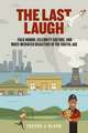 The Last Laugh: Folk Humor, Celebrity Culture, and Mass-Mediated Disasters in the Digital Age