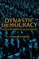 Dynastic Democracy: Political Families of Thailand