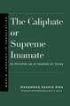 The Caliphate or Supreme Imamate