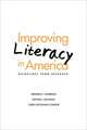 Improving Literacy in America: Guidelines from Research