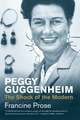 Peggy Guggenheim: The Shock of the Modern