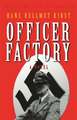 The Officer Factory