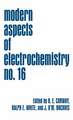 Modern Aspects of Electrochemistry 16