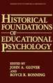 Historical Foundations of Educational Psychology