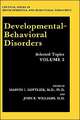 Developmental-Behavioral Disorders: Selected Topics Volume 2