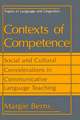 Contexts of Competence: Social and Cultural Considerations in Communicative Language Teaching