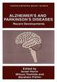 Alzheimer’s and Parkinson’s Diseases: Recent Developments