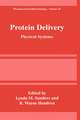 Protein Delivery: Physical Systems