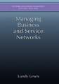 Managing Business and Service Networks