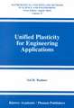 Unified Plasticity for Engineering Applications