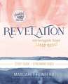 Revelation Bible Study Guide plus Streaming Video: Extravagant Hope