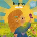 Happy: A Song of Joy and Thanks for Little Ones, based on Psalm 92.
