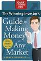 The Winning Investor's Guide to Making Money in Any Market