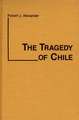 The Tragedy of Chile