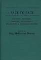 Face to Face: Fathers, Mothers, Masters, Monsters--Essays for a Nonsexist Future