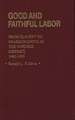 Good and Faithful Labor: From Slavery to Sharecropping in the Natchez District, 1860-1890