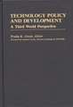 Technology Policy and Development: A Third World Perspective