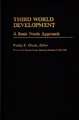 Third World Development: A Basic Needs Approach