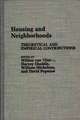 Housing and Neighborhoods: Theoretical and Empirical Contributions