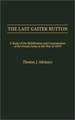 The Last Gaiter Button: A Study of the Mobilization and Concentration of the French Army in the War of 1870