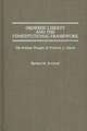 Ordered Liberty and the Constitutional Framework: The Political Thought of Friedrich A. Hayek