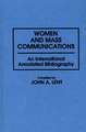 Women and Mass Communications: An International Annotated Bibliography