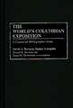 The World's Columbian Exposition: A Centennial Bibliographic Guide