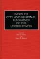 Index to City and Regional Magazines of the United States