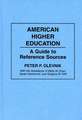 American Higher Education: A Guide to Reference Sources