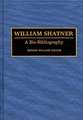 William Shatner: A Bio-Bibliography