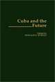 Cuba and the Future