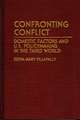 Confronting Conflict: Domestic Factors and U.S. Policymaking in the Third World