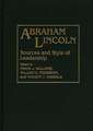 Abraham Lincoln: Sources and Style of Leadership