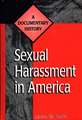 Sexual Harassment in America: A Documentary History