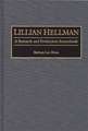 Lillian Hellman: A Research and Production Sourcebook