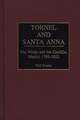 Tornel and Santa Anna: The Writer and the Caudillo, Mexico 1795-1853