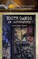 Youth Gangs in Literature