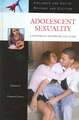 Adolescent Sexuality: A Historical Handbook and Guide